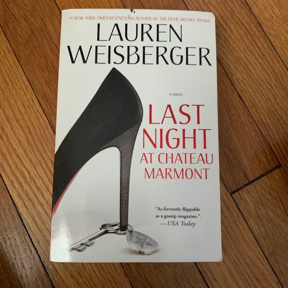 Other - Last Night at Chateau Marmont by Lauren Weisberger